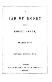 Cover of: A jar of honey from Mount Hybla by Leigh Hunt, Leigh Hunt