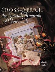 Cover of: Cross-Stitch The Special Moments Of Your Life
