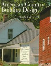 Cover of: American country building design: rediscovered plans for 19th-century farmhouses, cottages, landscapes, barns, carriage houses & outbuildings