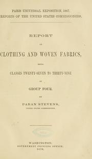 Cover of: Report on clothing and woven fabrics, being classes twenty-seven to thirty-nine of group four.