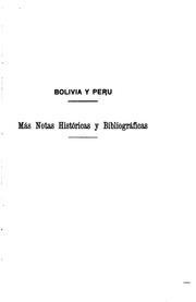 Bolivia y Perú by Gabriel René Moreno