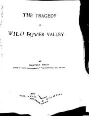Cover of: The tragedy of Wild River Valley
