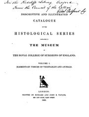 Cover of: Descriptive and illustrated catalogue of the histological series contained in the Museum of the Royal College of Surgeons of England ...