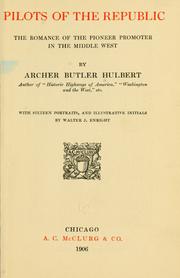 Cover of: Pilots of the republic by Archer Butler Hulbert
