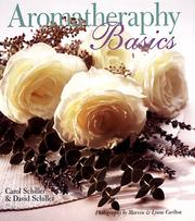 Cover of: Aromatherapy basics by David Schiller