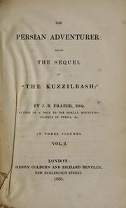 Cover of: The Persian adventurer: being the sequel of "The Kuzzilbash"