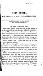 Cover of: John Adams, the statesman of the American Revolution.: an address before the Webster Historical Society, at its annual meeting in Boston, Jan. 18, 1884