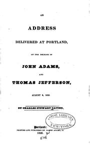 Cover of: An  Address delivered at Portland: on the decease of John Adams and Thomas Jefferson, August 9, 1826