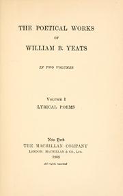 Cover of: The poetical works of William B. Yeats ...