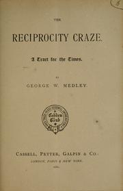 Cover of: The reciprocity craze. | George Webb Medley