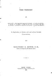 Cover of: The theory of the continuous girder: its application to girders with and without variable cross-sections