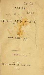 Fables of field and staff by James Albert Frye