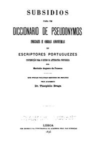 Subsidios para um diccionario de pseudonymos by Martinho Augusto Ferreira da Fonseca