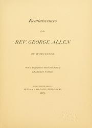 Reminiscences of the Rev. George Allen, of Worcester by Allen, George