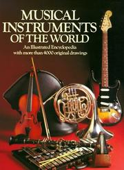 Cover of: Musical instruments of the world: an illustrated encyclopedia