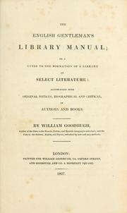 Cover of: The English gentleman's library manual by W. Goodhugh, W. Goodhugh