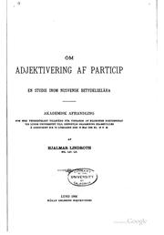 Cover of: Om adjektivering af particip.: En studie inom nusvensk betydelselära ...