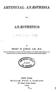 Cover of: Artificial anæsthesia and anæsthetics by Henry M. Lyman