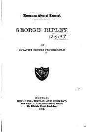 Cover of: George Ripley by Octavius Brooks Frothingham