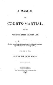 Cover of: A manual for courts-martial: and of procedure under military law.