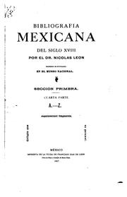 Cover of: Bibliografía mexicana del siglo XVIII by Nicolás León