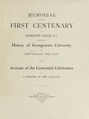 Cover of: Memorial of the first century of Georgetown College, D. C.: comprising a history of Georgetown University