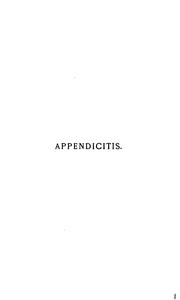 A treatise on appendicitis by George Ryerson Fowler