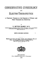 Cover of: Conservative gynecology and electro-therapeutics | George Betton Massey