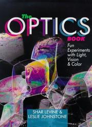The optics book by Shar Levine