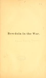 Cover of: Bowdoin in the war. | Alpheus S. Packard