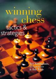 Winning chess by Ted Nottingham, Al Lawrence, Robert Graham Wade