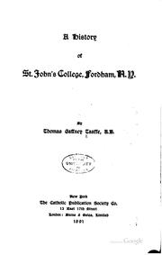 Cover of: A history of St. John's College, Fordham, N.Y by Thomas Gaffney Taaffe
