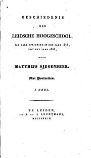 Geschiedenis der Leidsche hoogeschool by Matthijs Siegenbeek