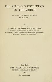 Cover of: The religious conception of the world by Arthur Kenyon Rogers