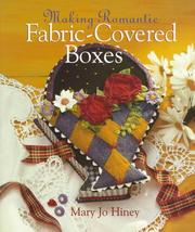 Cover of: Making romantic fabric-covered boxes