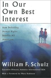 Cover of: In our own best interest by William F. Schulz