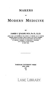 Cover of: Makers of modern medicine by James Joseph Walsh