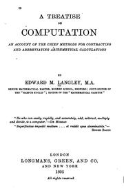 Cover of: A treatise on computation. by Edward M. Langley, Edward M. Langley