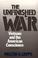Cover of: The unfinished war