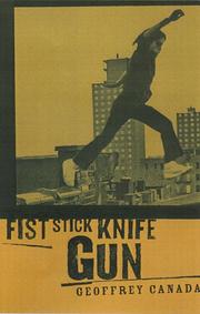 Cover of: Fist Stick Knife Gun by Geoffrey Canada
