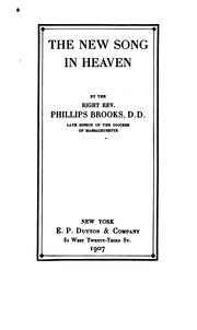 Cover of: The new song in heaven by Phillips Brooks