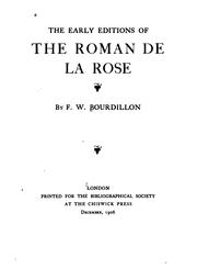 Cover of: The early editions of The Roman de la Rose | Francis William Bourdillon