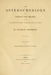 Cover of: Die Asterocheriden des Golfes von Neapel und der angrenzenden Meeres-Abschnitte