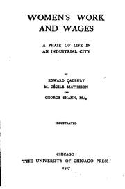 Cover of: Women's work and wages: a phase of life in an industrial city