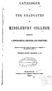Cover of: Catalogue of the graduates of Middlebury College | Middlebury College