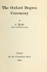 Cover of: Oxford degree ceremony | Wells, J.