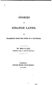 Cover of: Stories of strange lands: and fragments from the notes of a traveller.