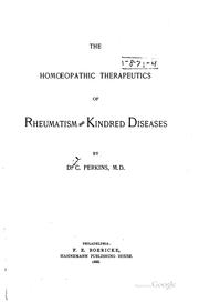 Cover of: The homoeopathic therapeutics of rheumatism and kindred diseases by Daniel Chastelar Perkins
