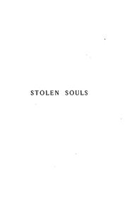 Cover of: Stolen souls by William Le Queux