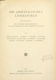 Cover of: Die Orientalischen Literaturen by von Erich Schmidt, A. Erman [u.a.] ...